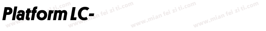 Platform LC字体转换